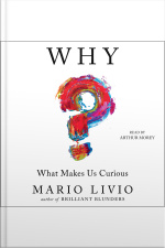 Why?: What Makes Us Curious