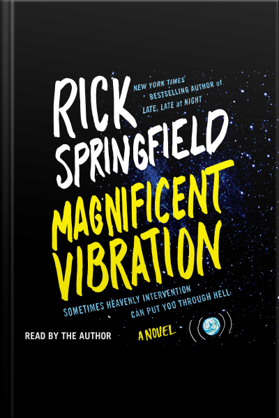 Magnificent Vibration: A Novel