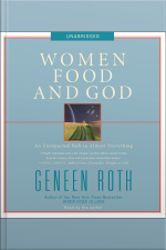 Women Food And God: An Unexpected Path To Almost Everything