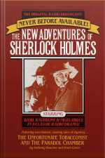The Unfortunate Tobacconist And The Paradol Chamber: The New Adventures Of Sherlock Holmes, Episode #1 [abridged]