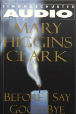 Before I Say Good-bye [abridged]