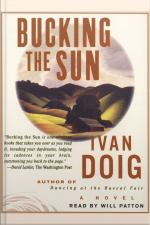 Bucking The Sun: A Novel [abridged]