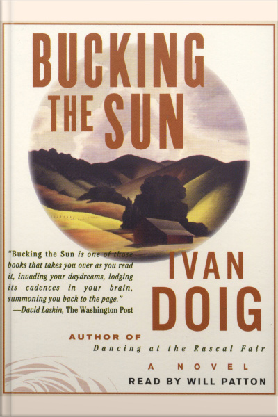 Bucking The Sun: A Novel [abridged]