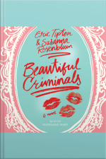 Beautiful Criminals: A Novel