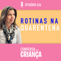 Rotinas na Quarentena