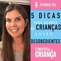 5 dicas para quando as acrianças estão desobedientes
