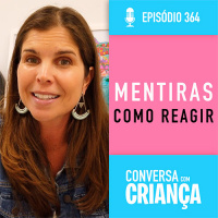 Como Trabalhar A Mentira Na Educação Infantil