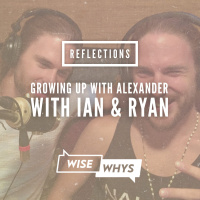 Reflections: “Growing Up with Alexander” with Ian  Ryan