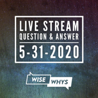 Live Stream QA #4 (5-31-2020)