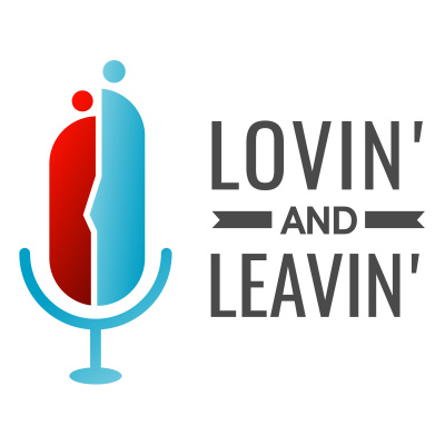 Lovin And Leavin