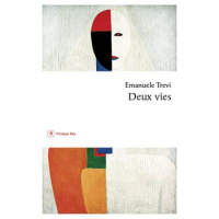Emanuele Trevi– «Deux vies» paru aux éditions Philippe Rey