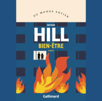 Nathan Hill – « Bien-être » aux éditions Gallimard