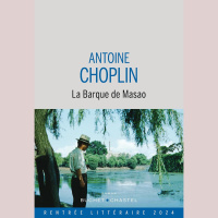 Antoine Choplin – « La Barque de Masao » chez Buchet Chastel