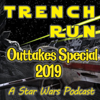 50: Trench Runs 2019 Outtakes Special