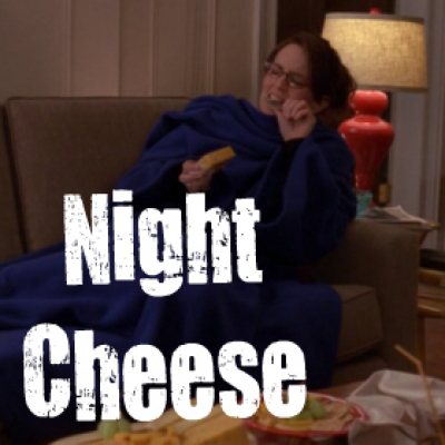 Night Cheese