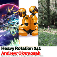 041: Spacetunes = WIN, Half an Orange, Breakbeat Heartbeat