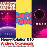 010: Warez Waldos The Arrival, Bitonal Landscapes Supa Pawa, amp Trash80s Theia