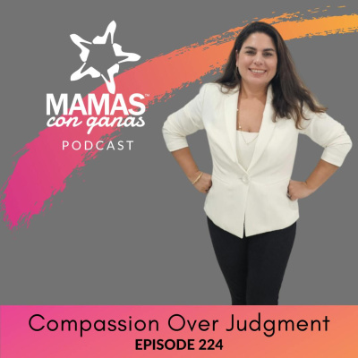 Mamas Con Ganas Podcast