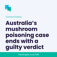 The poison mushroom and Australia’s sensational murder trial