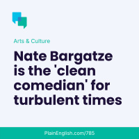 Nate Bargatze’s clean brand of comedy