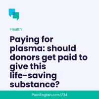 Should donors get paid for plasma?