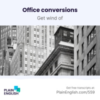 The puzzle of office-to-apartment conversions | Learn English expression get wind of