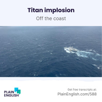 Titan: another shipwreck in the North Atlantic | Learn English phrase off the coast
