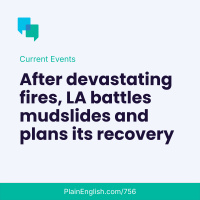 LA battles mudslides after devastating wildfires