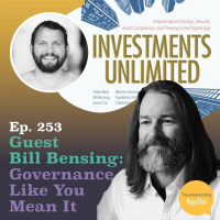 Guest Bill Bensing: Governance Like You Mean It