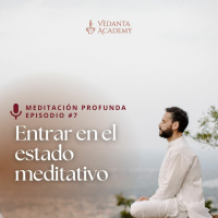 #7 Entrar en el estado meditativo