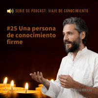 25 Una persona con conocimiento firme