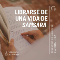 #7 Librarse de una vida de saṁsārā