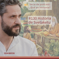 #130 Historia de Svetaketu