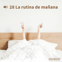 28 La rutina de mañana
