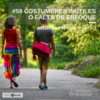59 Costumbres inútiles o falta de enfoque