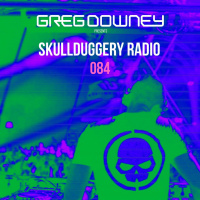 Skullduggery Radio 084 with Greg Downey