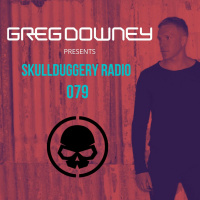 Greg Downey Presents Skullduggery Radio 079