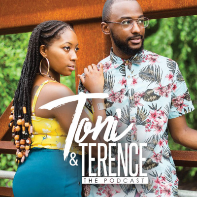 Toni  Terence: The Podcast