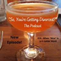 010 - When NICE is a 4-Letter Word