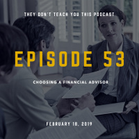 Episode 53 | Choosing a Financial Advisor
