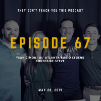 Episode 67 | Yeah Cmon! with Atlanta radio legend Southside Steve
