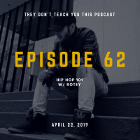 Episode 62 | Hip Hop 101 with Rotey