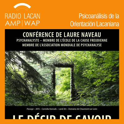 Radiolacan.com | Conferencia De Laure Naveau En Nantes, el Deseo De Saber.