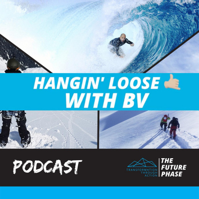 Hangin Loose With Bv