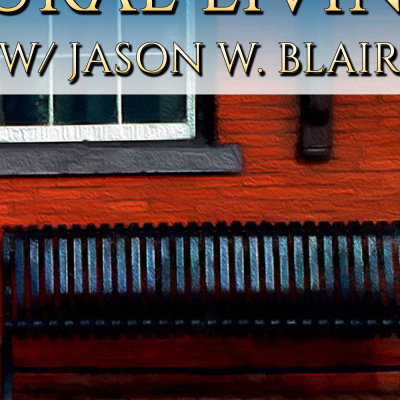 Rural Living W/ Jason W. Blair