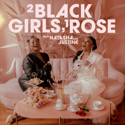 2 Black Girls, 1 Rose: A Bachelor Podcast