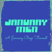 January Men Episode 17 -- January Boys Pizza Co.
