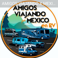 #71Amigos viajando por México en RV con Felipe Jarking