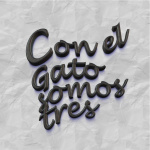 Con El Gato Somos Tres