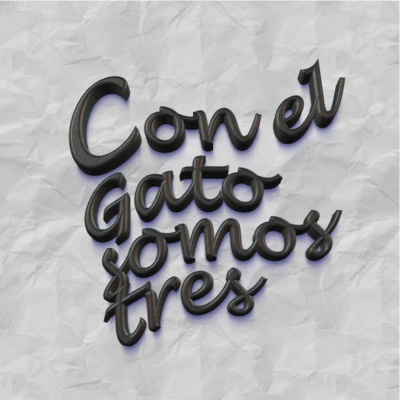 Con El Gato Somos Tres